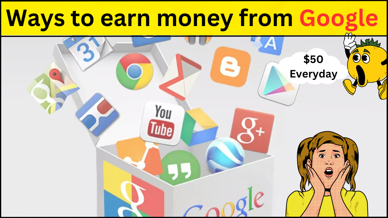 How to earn money from google apps